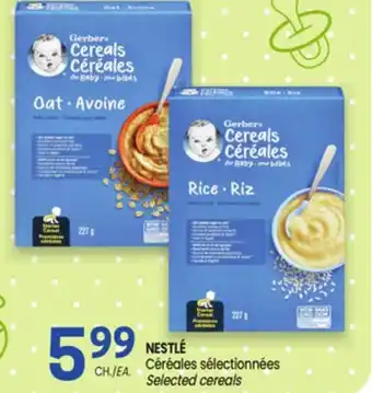 Uniprix NESTLÉ Céréales sélectionnées/Selected cereals offer