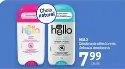 Uniprix HELLO Déodorants sélectionnés/Selected deodorants offer