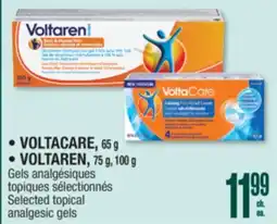 Jean Coutu VOLTACARE, 65 g, VOLTAREN, 75 g, 100 g Selected topical analgesic gels offer
