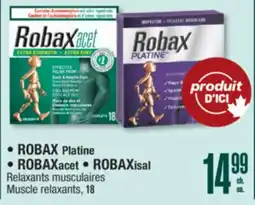 Jean Coutu ROBAX Platine, ROBAXacet, ROBAXisal Muscle relaxants, 18 offer