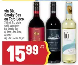 Marché Adonis VIN BÙ, SMOKY BAY OU TORO LOCO | BÙ, SMOKY BAY OR TORO LOCO WINE offer