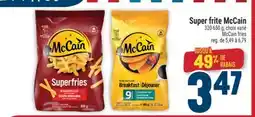 Marché Adonis SUPER FRITE MCCAIN | MCCAIN FRIES offer