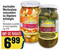 Marché Adonis MARINADES MECHAALANY CONCOMBRE OU LÉGUMES MÉLANGÉS | MECHAALANY CUCUMBER OR MIXED VEGETABLES offer