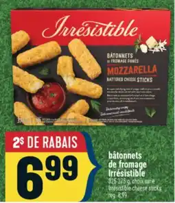 Marché Adonis BÂTONNETS DE FROMAGE IRRÉSISTIBLE | IRRÉSISTIBLE CHEESE STICKS offer