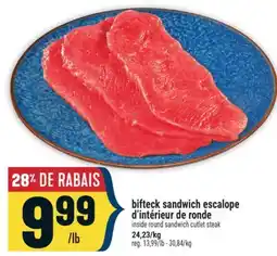 Marché Adonis BIFTECK SANDWICH ESCALOPE D'INTÉRIEUR DE RONDE | INSIDE ROUND SANDWICH CUTLET STEAK offer