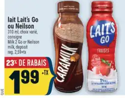 Marché Adonis LAIT LAIT'S GO OU NEILSON | MILK 2 GO OR NEILSON MILK offer