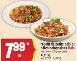 Marché Adonis RAGOÛT DE PETITS POIS OU PÂTES BOLOGNAISES HALAL | PEA STEW OR BOLOGNESE PASTA offer