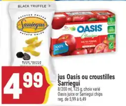 Marché Adonis JUS OASIS OU CROUSTILLES SARRIEGUI | OASIS JUICE OR SARRIEGUI CHIPS offer
