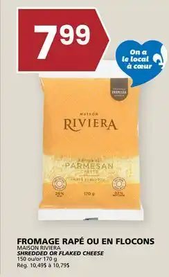 Rachelle-Bery Grocery FROMAGE RAPÉ OU EN FLOCONS offer