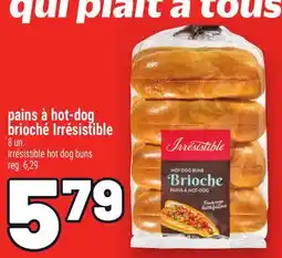 Metro PAINS À HOT‑DOG BRIOCHÉ IRRÉSISTIBLE | IRRÉSISTIBLE HOT DOG BUNS offer