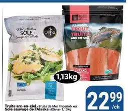 Pasquier Truite arc-en-ciel Fruits de Mer Imperial ou Sole sauvage de l'Alaska Olivia offer