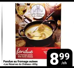 Pasquier Fondue au fromage suisse Les Réserves du Château offer