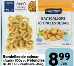 Pasquier Rondelles de calmar Appi's 500g ou Pétoncles de baie Gr. 40 / 60 Pearlmark 454g offer
