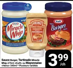 Pasquier Sauce Burger, Tartinade Miracle Whip 475ml Kraft ou Mayonnaise Heinz 340ml offer