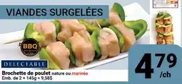Pasquier Brochette de poulet nature ou marinée offer