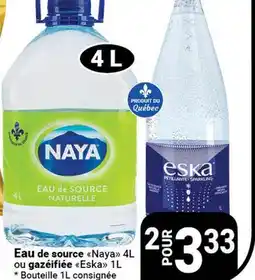Pasquier Eau de source Naya 4L ou gazéifiée Eska 1L offer