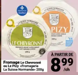 Pasquier Fromage Le Chevronné ou Le Pizy Fromagerie La Suisse Normande offer