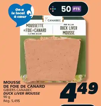 IGA GIBIERS CANABEC DUCK LIVER MOUSSE offer