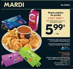 IGA C'EST PRÊT! Chicken nuggets meal with fresh fries, sauce, juice and a choice of dessert offer