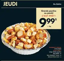 IGA C'EST PRÊT! Large chicken poutine offer