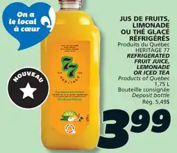 IGA HERITAGE 77 FRUIT JUICE, LEMONADE OR ICED TEA offer