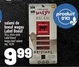Metro SALAMI DE BOEUF WAGYU LABEL BOEUF |LABEL BOEUF WAGYU BEEF SALAMI offer