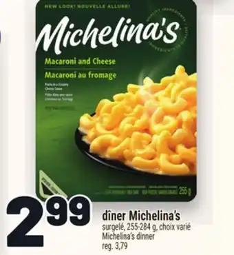 Metro DÎNER MICHELINA'S | MICHELINA'S DINNER offer