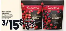Metro FRUITS SURPÊLÉS IRRESISTIBLE | IRRÉSISTIBLE FROZEN FRUITS offer