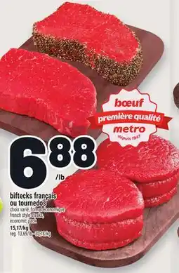Metro BIFTECKS FRANÇAIS OU TOURNEDOS | FRENCH STYLE STEAKS offer