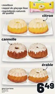 Metro GÂTEAU K POUR KATRINE | K POUR KATRINE CAKE offer