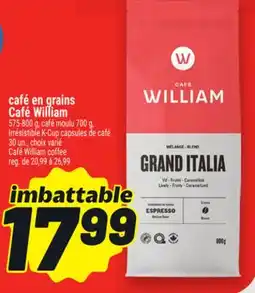 Metro CAFÉ EN GRAINS CAFÉ WILLIAM | CAFÉ WILLIAM COFFEE offer
