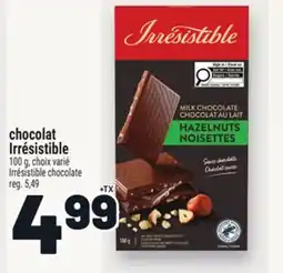 Metro CHOCOLAT IRRÉSISTIBLE | IRRÉSISTIBLE CHOCOLATE offer