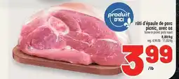 Metro RÔTI D'ÉPAULE DE PORC PICNIC, AVEC OS offer