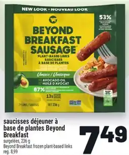 Metro SAUCISSES DÉJEUNER À BASE DE PLANTES BEYOND BREAKFAST | BEYOND BREAKFAST FROZEN PLANT-BASED LINKS offer
