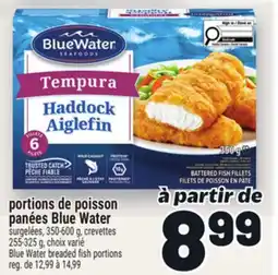 Metro PORTIONS DE POISSON PANÉES BLUE WATER | BLUE WATER BREADED FISH PORTIONS offer