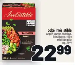 Metro POKÉ IRRÉSISTIBLE | IRRÉSISTIBLE POKE offer