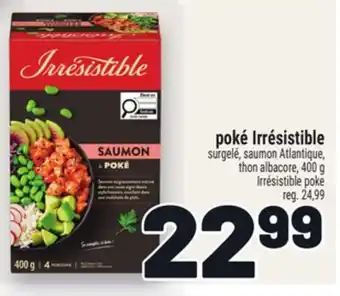 Metro POKÉ IRRÉSISTIBLE | IRRÉSISTIBLE POKE offer
