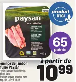Metro ÉMINCÉ DE JAMBON FUMÉ PAYSAN | PAYSAN SHAVED SMOKED HAM offer