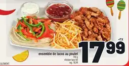 Metro ENSEMBLE DE TACOS AU POULET | CHICKEN TACO KIT offer