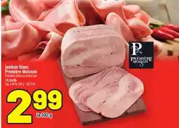 Metro JAMBON BLANC PREMIÈRE MOISSON | PREMIÈRE MOISSON WHITE HAM offer