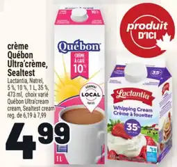 Metro CRÈME QUÉBON ULTRA'CRÈME, SEALTEST | QUÉBON ULTRA'CREAM CREAM, SEALTEST CREAM offer