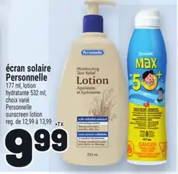 Metro ÉCRAN SOLAIRE PERSONNELLE |PERSONNELLE SUNSCREEN LOTION offer
