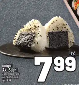 Metro ONIGIRI AKI SUSHI | AKISUSHI ONIGIRI offer