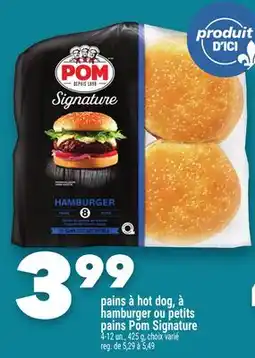 Marche Ami pains à hot dog, à hamburger ou petits pains Pom Signature offer