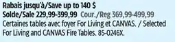 Canadian Tire Selected For Living and CANVAS Fire Tables offer