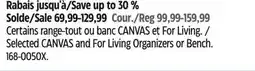 Canadian Tire Selected CANVAS and For Living Organizers or Bench offer