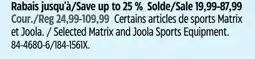 Canadian Tire Selected Matrix and Joola Sports Equipment offer