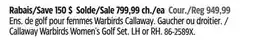 Canadian Tire Callaway Warbirds Women's Golf Set offer