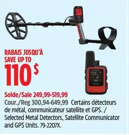 Canadian Tire Selected Metal Detectors, Satellite Communicator and GPS Units offer