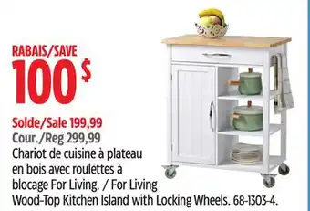Canadian Tire For Living Wood-Top Kitchen Island with Locking Wheels offer